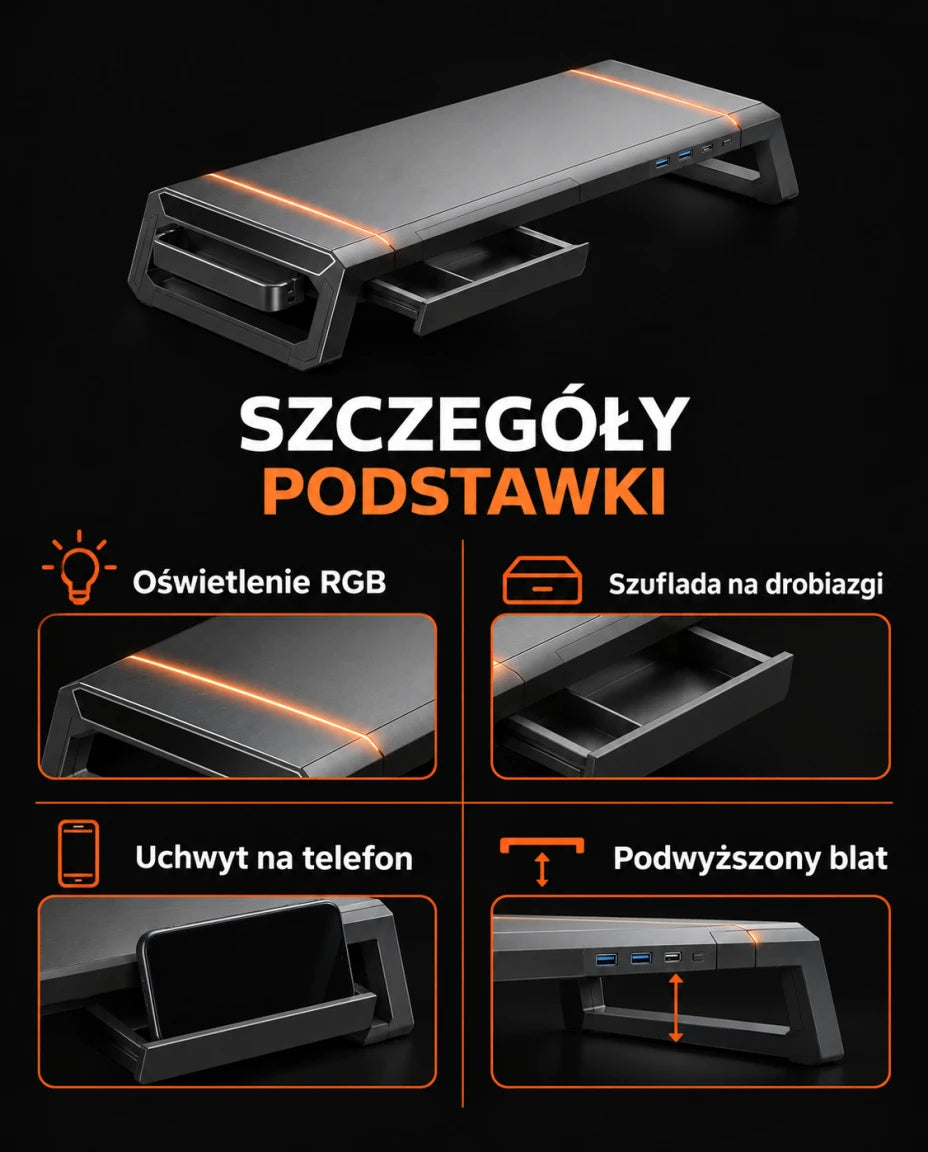 SZCZEGÓŁY PODSTAWKI — Oświetlenie RGB — Szuflada na drobiazgi — Uchwyt na telefon — Podwyższony blat