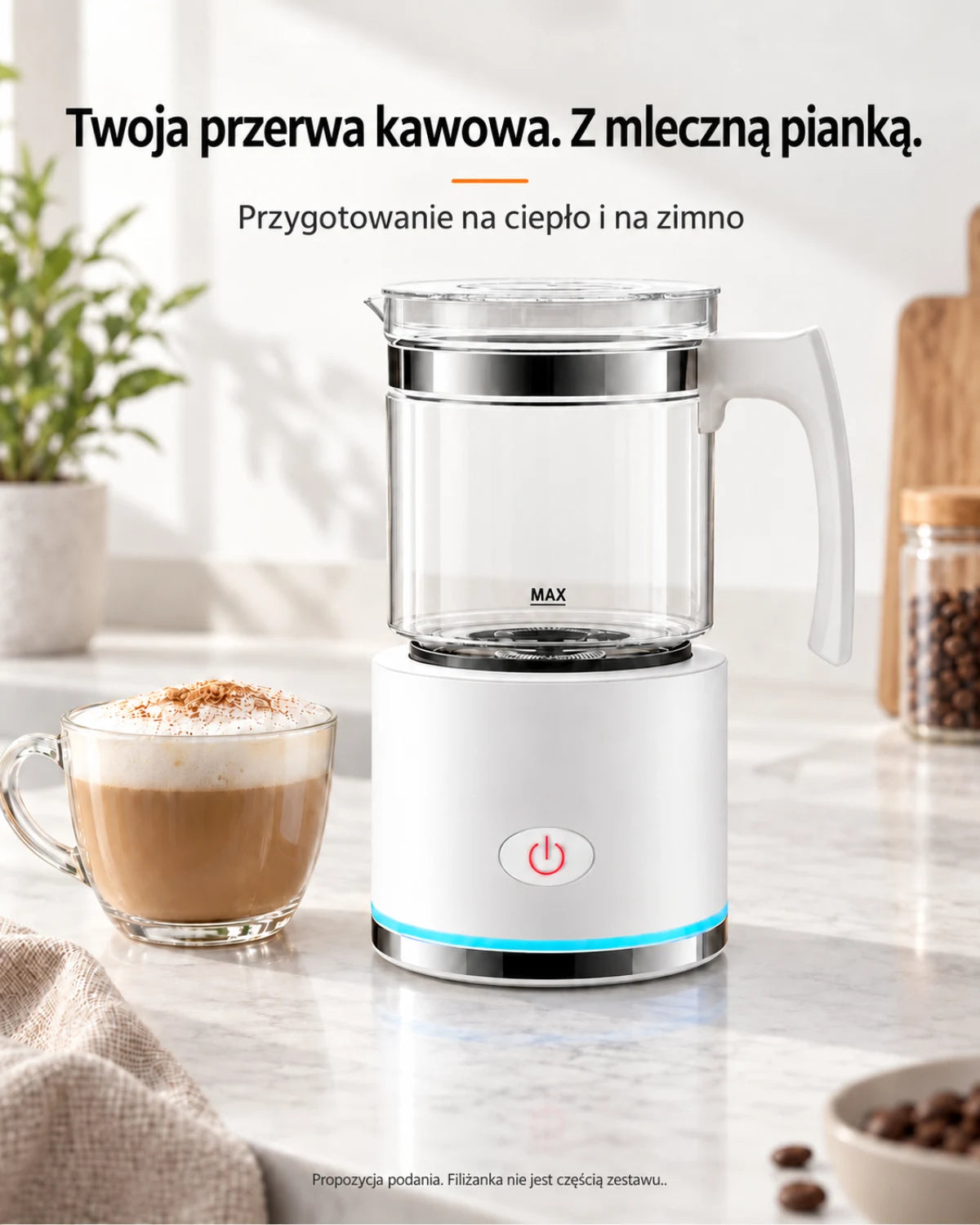 Twoja przerwa kawowa. Z mleczną pianką. · Przygotowanie na ciepło i na zimno · Propozycja podania. Filiżanka nie jest częścią zestawu.