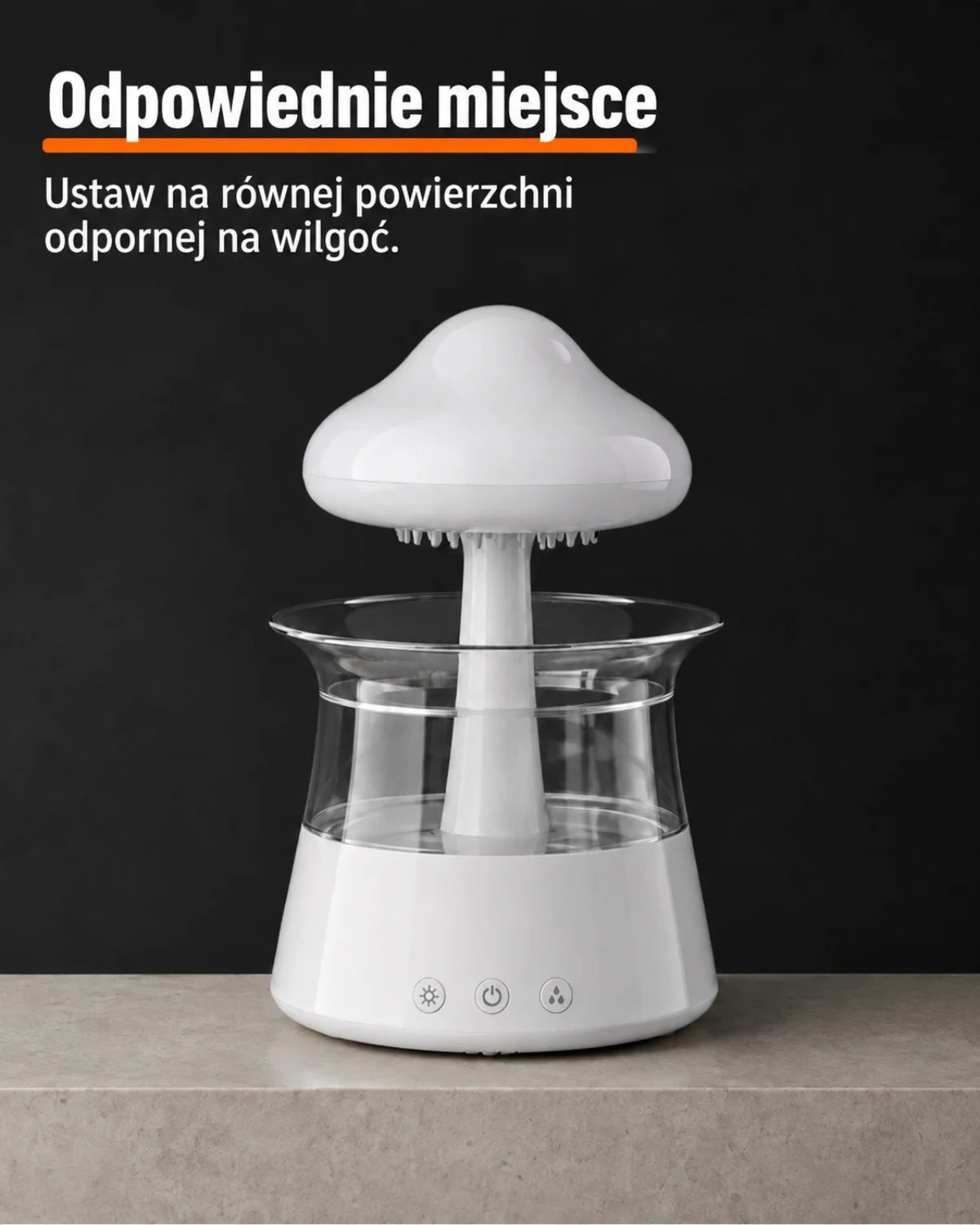 Nawilżacz w kształcie chmury — Odpowiednie miejsce; Ustaw na równej powierzchni odpornej na wilgoć.