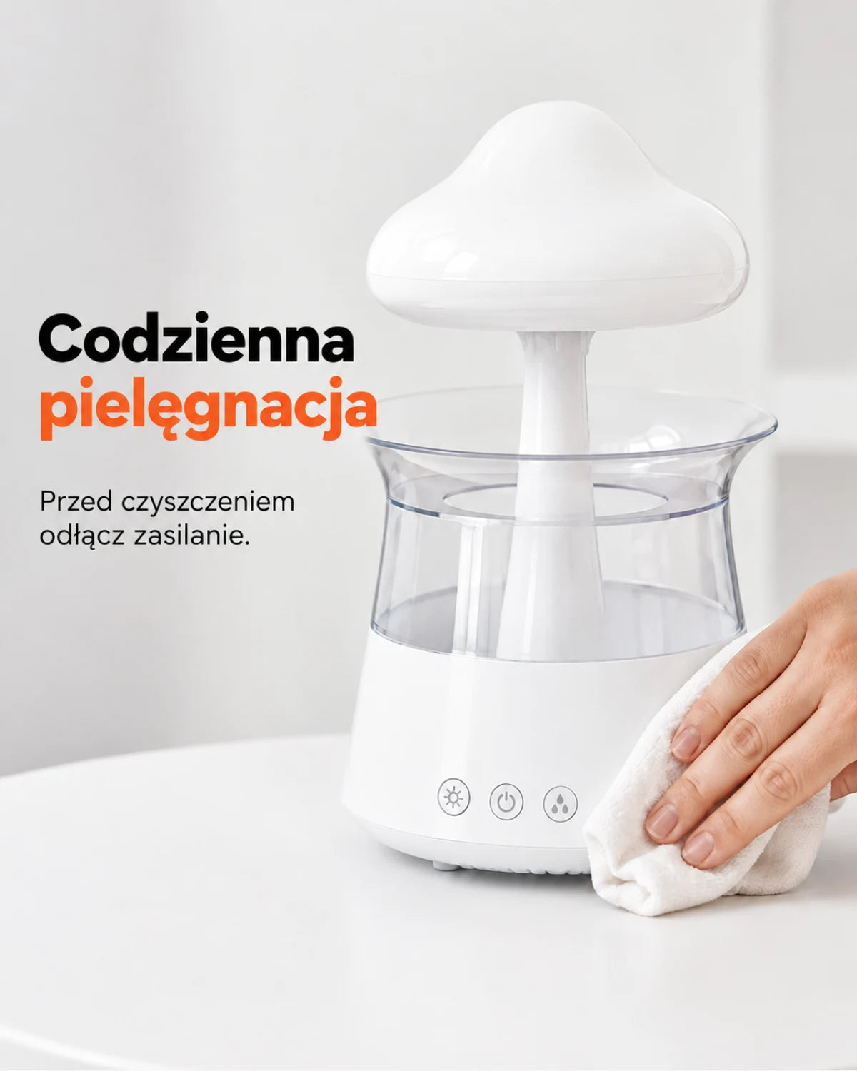 Nawilżacz w kształcie chmury — Codzienna pielęgnacja; Przed czyszczeniem odłącz zasilanie.