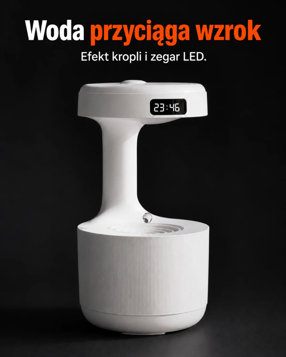 Nawilżacz z efektem kropli i zegarem LED — Woda przyciąga wzrok; Efekt kropli i zegar LED.