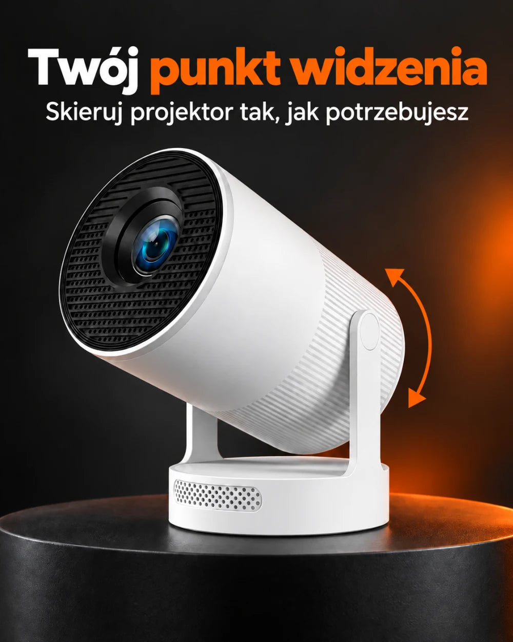 Mini projektor z elektroniczną regulacją ostrości — Twój punkt widzenia; Skieruj projektor tak, jak potrzebujesz