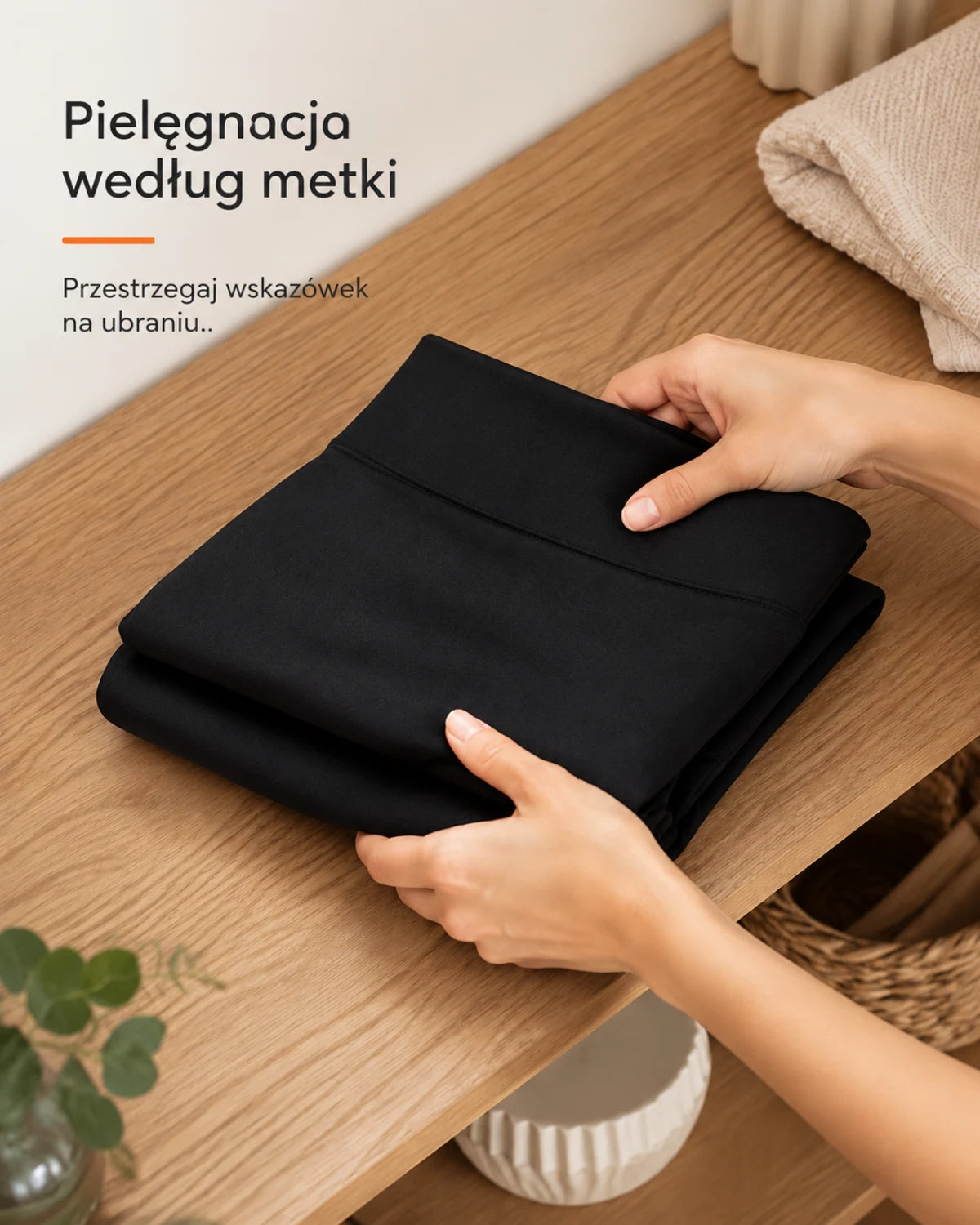 Pielęgnacja według metki