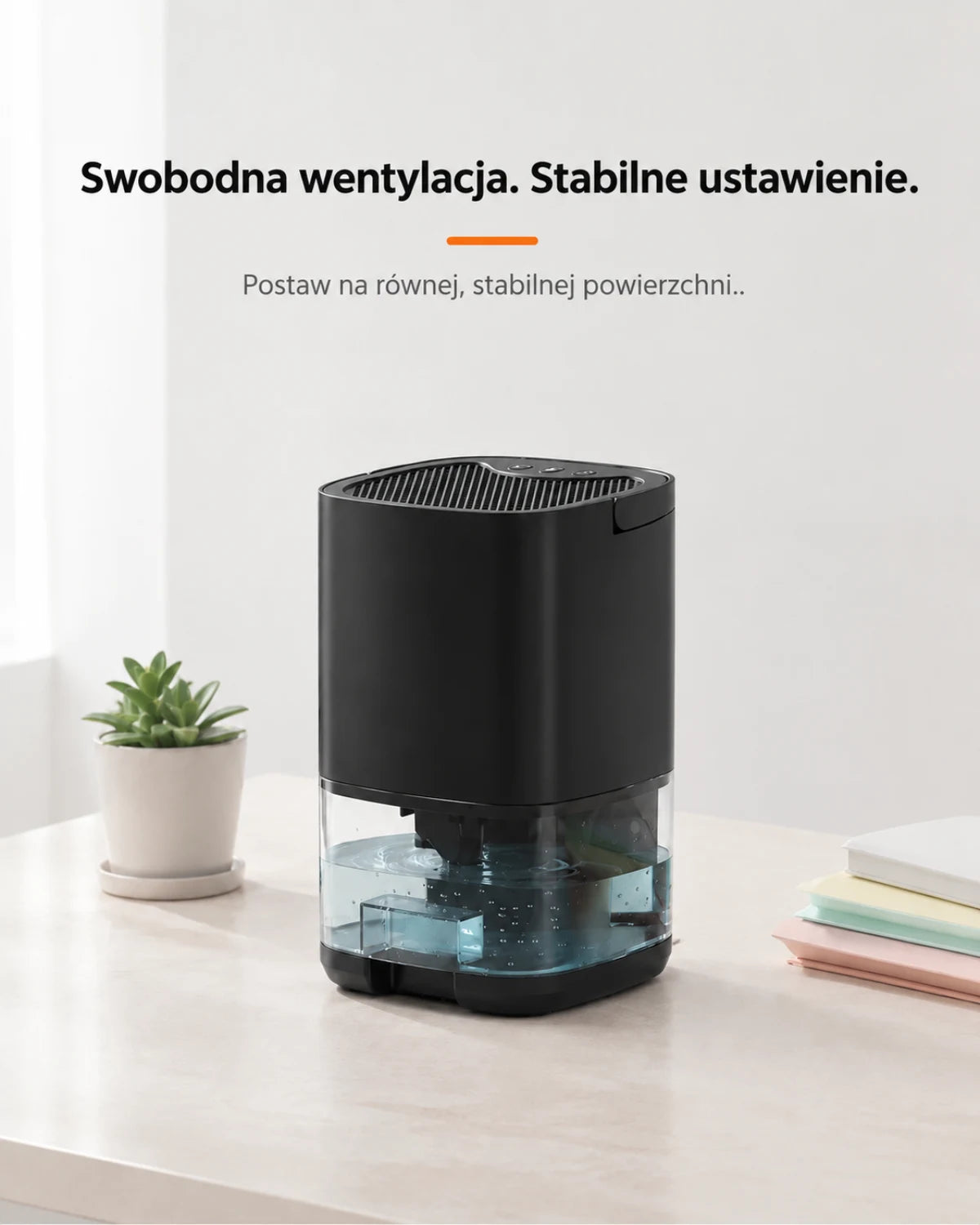 Swobodna wentylacja. Stabilne ustawienie. · Postaw na równej, stabilnej powierzchni.
