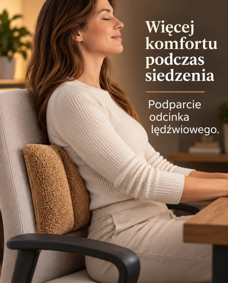 Więcej komfortu podczas siedzenia — Podparcie odcinka lędźwiowego